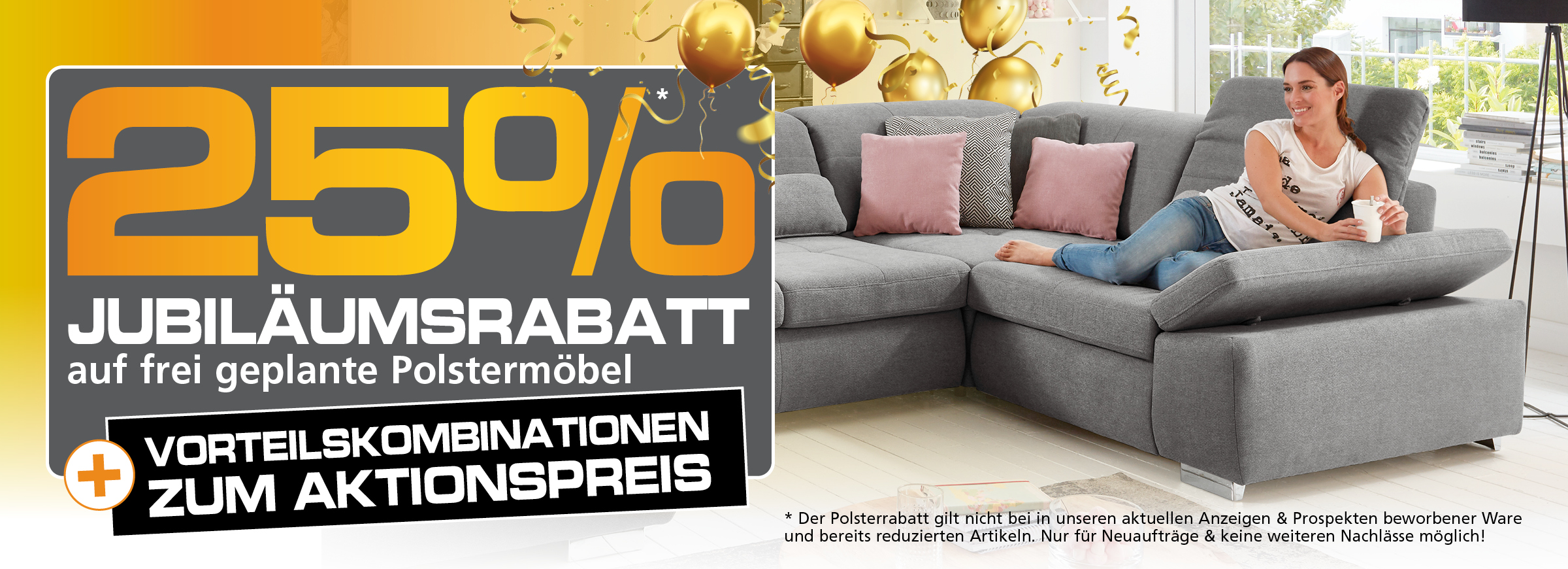 Zum aktuellen Prospekt mit 20% Jubelrabatt auf frei geplante Polstermöbel