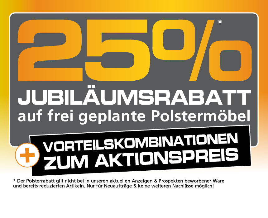 Zum aktuellen Prospekt mit 20% Jubelrabatt auf frei geplante Polstermöbel